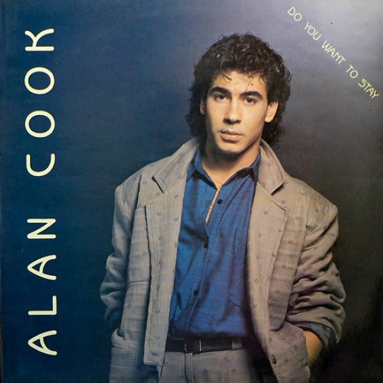 Alan Cook ‎''Do You Want To Stay'' (12") 