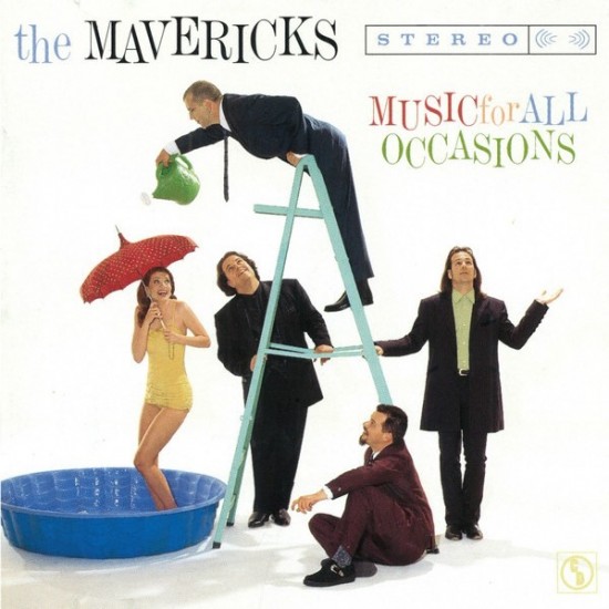 The Mavericks ‎"Music For All Occasions" (CD)
