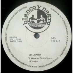 Atlanta - I Wanna Dance (12") Atlanta - I Wanna Dance (12")