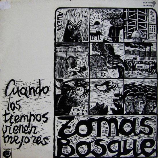 Tomas Bosque "Cuando Los Tiempos Vienen Mejores" (LP)