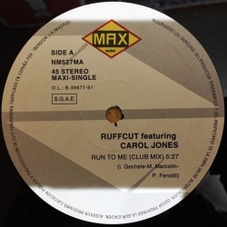 Ruffcut Feat. Carol Jones - Run To Me (12")