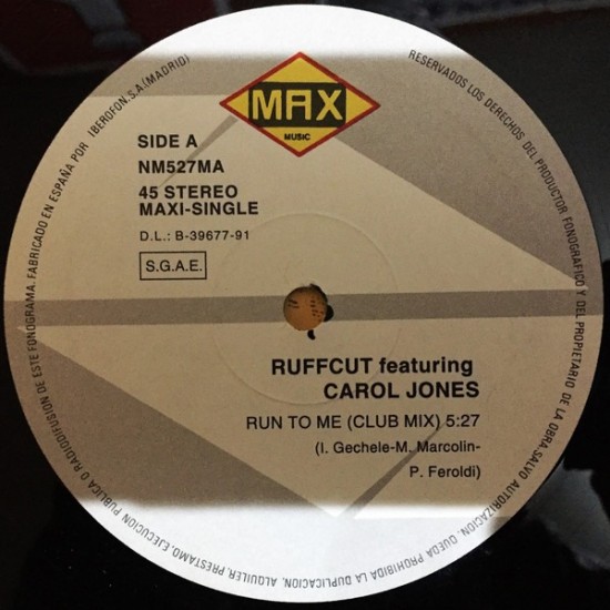 Ruffcut Feat. Carol Jones ‎"Run To Me" (12")