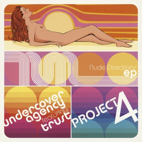 Project 4 / Undercover Agency Featuring Trust "Nude Directions EP" (12")