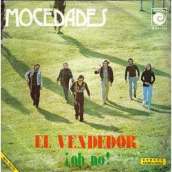 Mocedades - El Vendedor / ¡Oh, No! (7") Mocedades - El Vendedor / ¡Oh, No! (7")