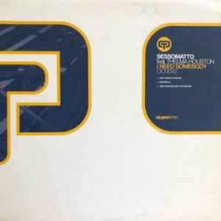 Sessomatto Feat. Thelma Houston - I Need Somebody (12")
