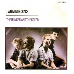Two Minds Crack - The Hunger And The Greed (12")