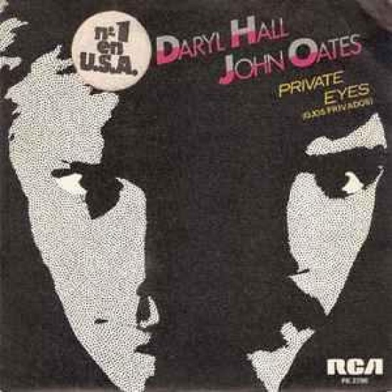 Daryl Hall & John Oates "Private Eyes = Ojos Privados" (7")