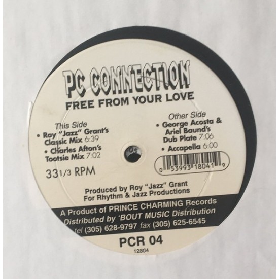 PC Connection ‎"Free From Your Love" (12")