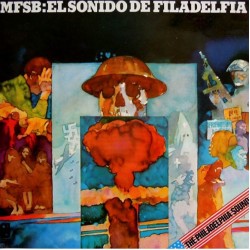 MFSB - El Sonido De Filadelfia (LP) MFSB - El Sonido De Filadelfia (LP)