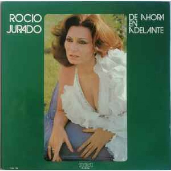 Rocio Jurado "De Ahora En Adelante" (LP- Gatefold)