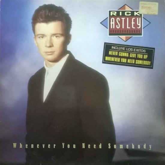 Rick Astley ‎"Whenever You Need Somebody" (LP)*
