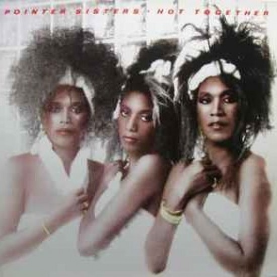 Pointer Sisters ‎"Hot Together" (LP)*