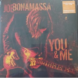 Joe Bonamassa - You & Me (2xLP - 180g - Gatefold - Transparent Orange)