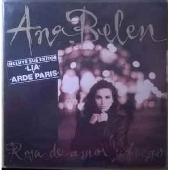 Ana Belen "Rosa De Amor Y Fuego" (LP)
