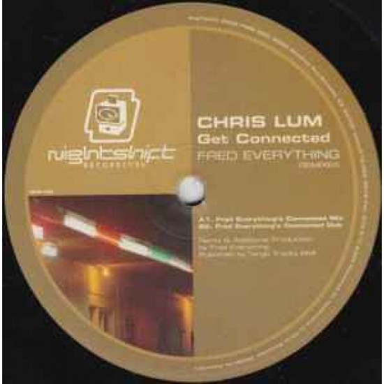 Chris Lum / Tony Hewitt ‎"Get Connected (Fred Everything Remixes) / Party People" (12")