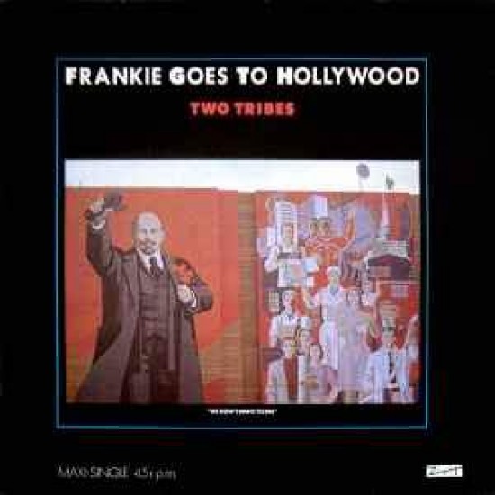 Frankie Goes To Hollywood ‎"Two Tribes (Annihilation)" (12")