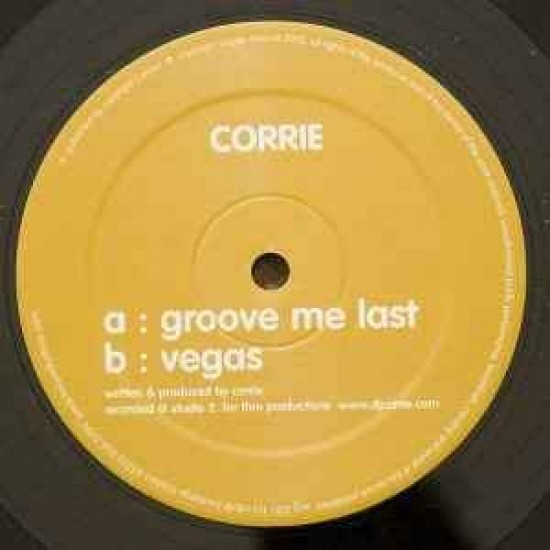 Corrie ‎"Groove Me Last / Vegas" (12")