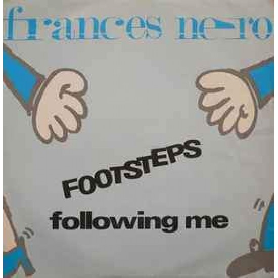 Frances Nero ‎"Footsteps Following Me" (12")