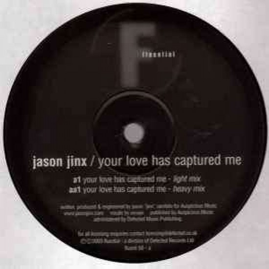 Jason Jinx ‎"Your Love Has Captured Me" (12")