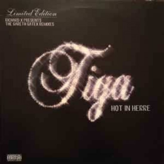 Tiga ‎"Hot In Herre" (12" - Limited Edition)