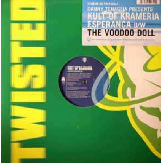 Danny Tenaglia Presents Kult Of Krameria ‎"Esperança / The Voodoo Dol" (12")