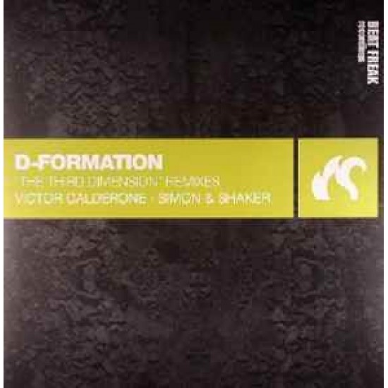 D-Formation ‎"The Third Dimension (Remixes)" (12")