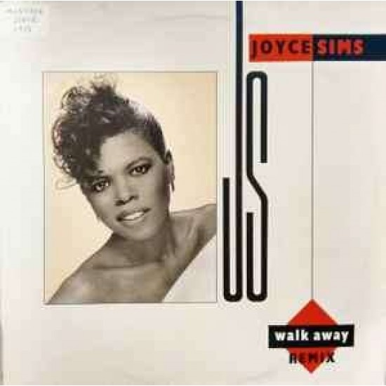 Joyce Sims ‎"Walk Away (Remix)" (12")