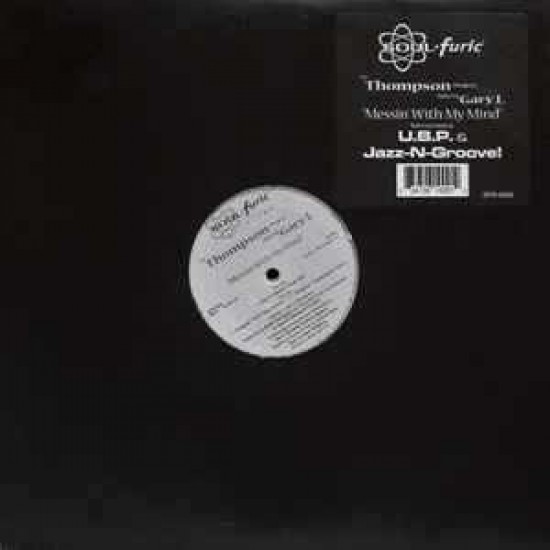 The Thompson Project Featuring Gary L "Messin' With My Mind" (12")*