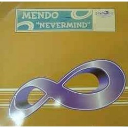 Mendo - Nevermind (12")