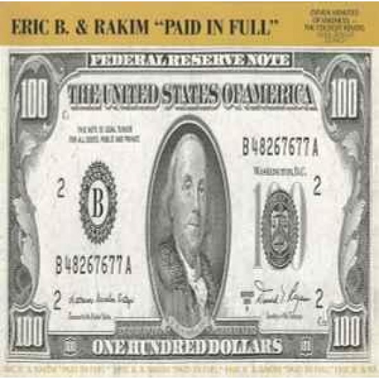 Eric B. & Rakim ‎"Paid In Full (Seven Minutes Of Madness - The Coldcut Remix)" (12")