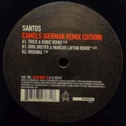 Santos - Camels (German Remix Edition) (12")