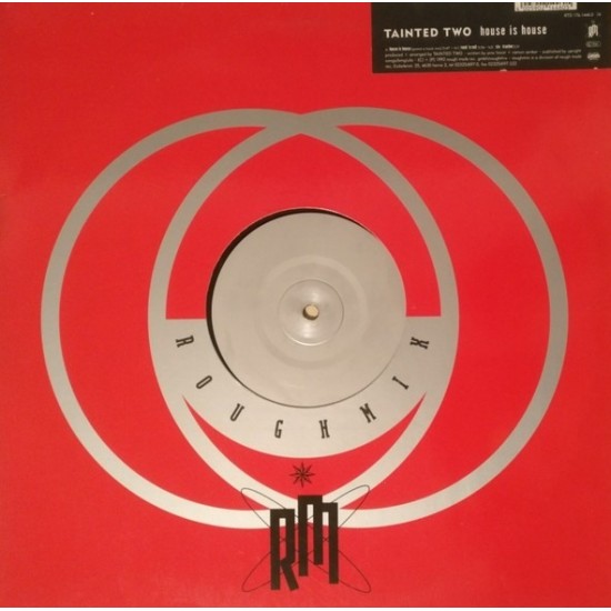 Tainted Two ‎"House Is House" (12")