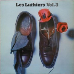 Les Luthiers - Vol. 3  (LP)* Les Luthiers - Vol. 3  (LP)*