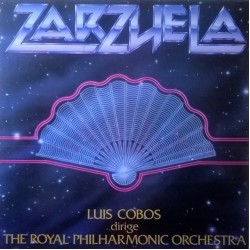 Luis Cobos Dirige The Royal Philharmonic Orchestra ‎"Zarzuela" (LP)