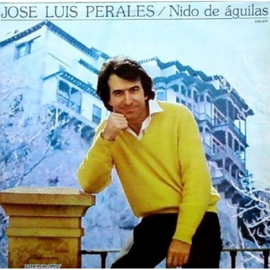 Jose Luis Perales "Nido De Águilas" (LP)