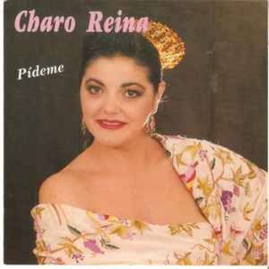 Charo Reina "Pídeme" (LP)