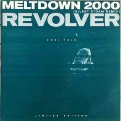 Omni Trio - Meltdown 2000 (Silent Storm Remix) / Revolver (12" - Limited Edition)
