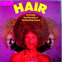 Haïr (An Exciting New Recording Of The Tribal Rock Musical) (LP) Haïr (An Exciting New Recording Of The Tribal Rock Musical) (LP)