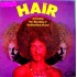 Haïr (An Exciting New Recording Of The Tribal Rock Musical) (LP)
