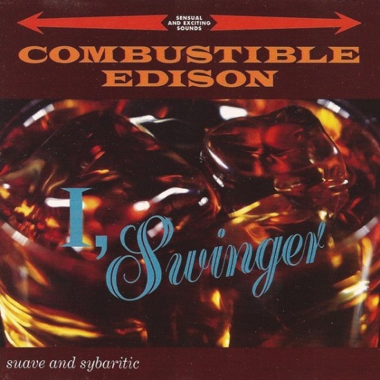 Combustible Edison ‎"I, Swinger" (CD)