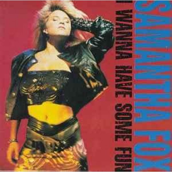 Samantha Fox "I Wanna Have Some Fun" (LP)