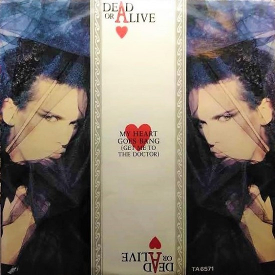 Dead Or Alive ‎"My Heart Goes Bang (Get Me To The Doctor)" (12")