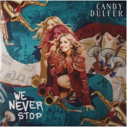 Candy Dulfer - We Never Stop  (2xLP - ed. Limitada - Gatefold - color Rojo)