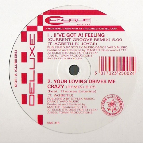 Deluxe "(I've Got A) Feeling (Remix)" (12") 