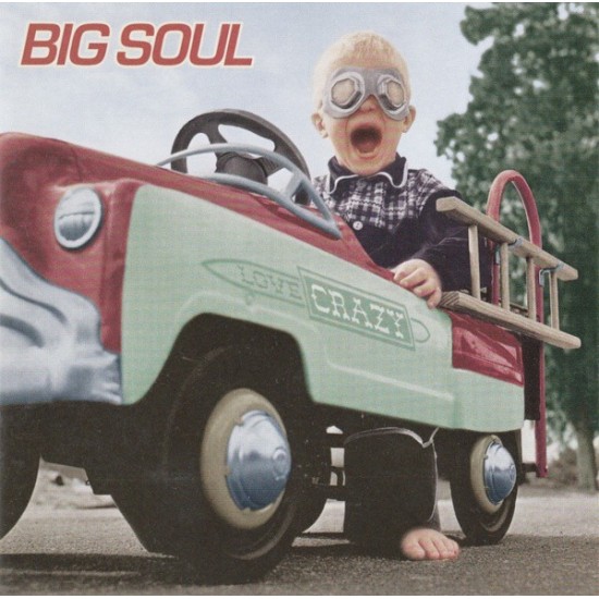 Big Soul ‎"Love Crazy" (CD)