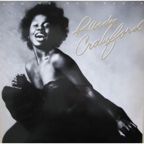 Randy Crawford ‎"Now We May Begin" (LP)