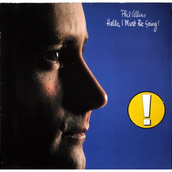 Phil Collins ‎"Hello, I Must Be Going!" (LP)