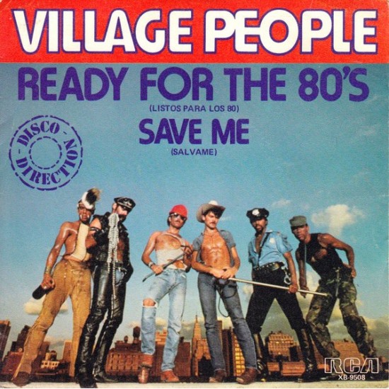 Village People ‎"Ready For The 80's = Listos Para Los 80" (7") 