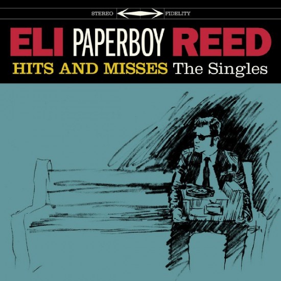 Eli 'Paperboy' Reed ‎"Hits And Misses - The Singles" (LP)