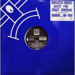 Narcotic Thrust - When The Dawn Breaks (12") Narcotic Thrust - When The Dawn Breaks (12")